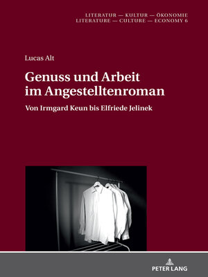 cover image of Genuss und Arbeit im Angestelltenroman